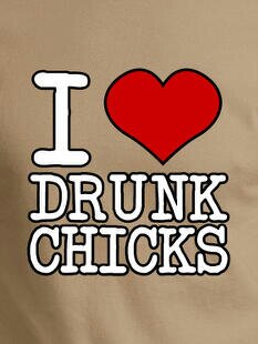 I-HEART-DRUNK-CHICKS-SHIRT-IMAGE-372M.jpg