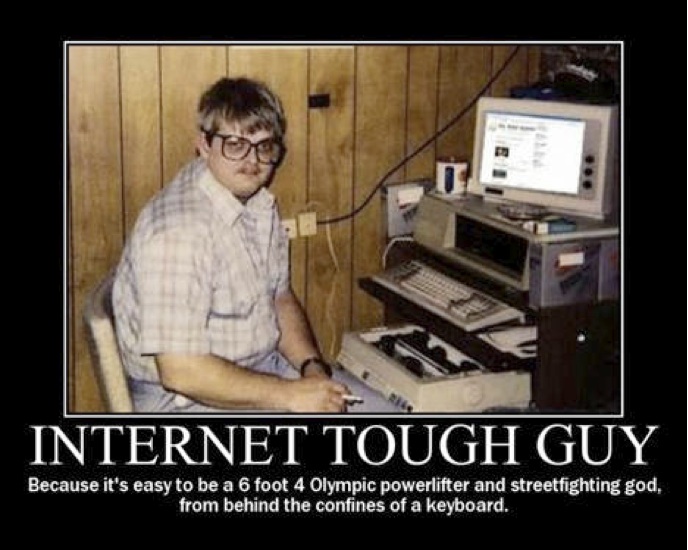 Internet-tough-guy-troll.jpeg