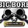 Big Bore Productions