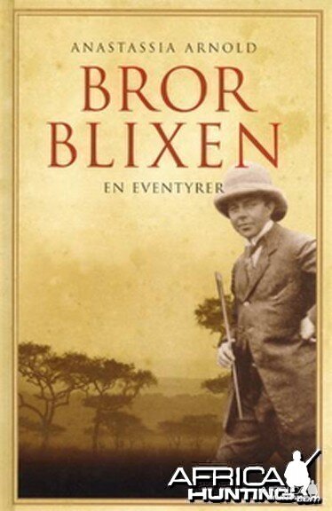 Biography of "Bror Blixen, an adventurer"